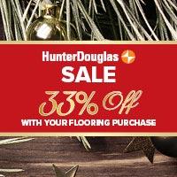 33% Off Our Hunter Douglas Window Fashions with your flooring purchase.