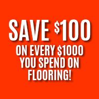 Save $100 on every $1000 you spend on flooring during our Hot Summer Sale