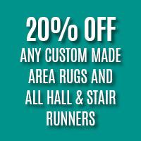 20% off any custom made area rugs and all hall & stair runners - Erskine Floors & Interiors